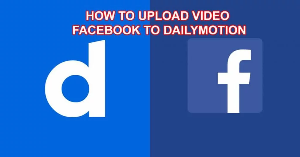 dailymotion and facebook