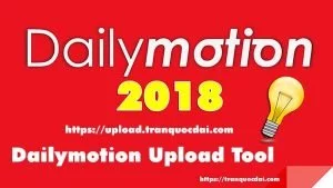 Dailymotion Remote Upload Tool